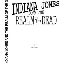 Indiana Jones & the Realm of the Dead