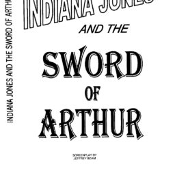 Indiana Jones & the Sword of Arthur