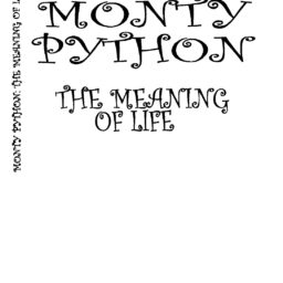 Monty Python - the Meaning of Life