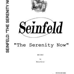 Seinfeld - Serenity Now